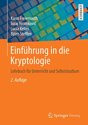 Einführung in die Kryptologie: Lehrbuch für Unterricht und Selbststudium